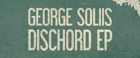 George Soliis – Dischord EP