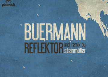 Buermann – Reflektor incl. Steinmüller Remix
