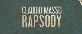 Claudio Masso – Rapsody