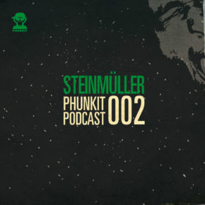 Phunkit Podcast | 002 | Steinmüller